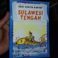 Image of Seri Cerita Rakyat Sulawesi Tengah