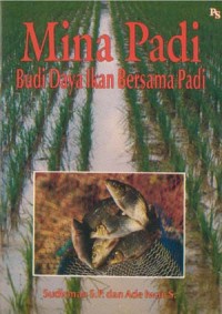 Image of Mina padi: budi daya ikan bersama padi
