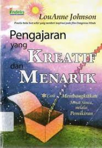 Image of Pengajaran yang kreatif dan menarik: cara menbangkitkan minat siswa melalui pemikiran