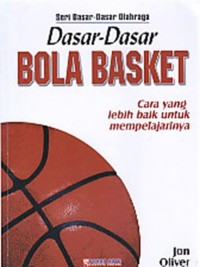 Image of Dasar-dasar bola basket: cara yang lebih baik untuk mempelajarinya