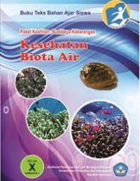 Image of Paket keahlian bududaya kekerangan : kesehatan biota air kelas X semester 1