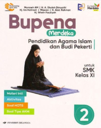 Image of Bupena Merdeka Pendidikan Agama Islam dan Budi Pekerti Jilid 2 untuk SMK Kelas XI: Berdasarkan Kurikulum Merdeka