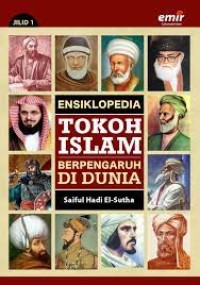 Image of Ensiklopedia Tokoh Islam Berpengaruh Di Dunia Jilid 1