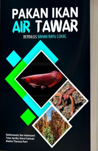Image of Pakan Ikan Air Tawar Berbasis Bahan Baku Lokal