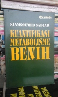 Image of Kuantifikasi Metabolisme Benih