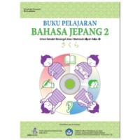 Image of Buku Pelajaran Bahasa Jepang 2: Untuk Sekolah Menengah Atas/Madrasah Aliyah Kelas XI