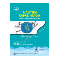 Image of Nautika Kapal Niaga: Elemen Pelayaran Astronomi Fase F (Kelas XI dan XII) untuk SMK Program Keahlian Nautika Kapal Niaga