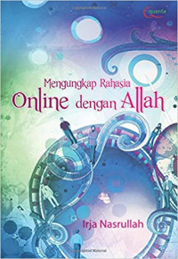 Image of Mengungkap Rahasia Online Dengan Allah