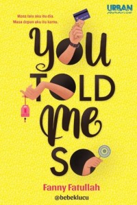 Image of You Told Me So