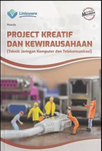 Image of Project Kreatif dan Kewirausahaan (Teknik Jaringan Komputer dan Telekomunikasi)