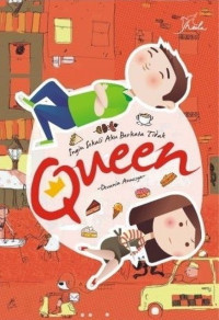 Image of Queen: Ingin Sekali Aku Berkata Tidak