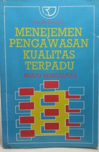 Image of Menejemen Pengawasan Kualitas Terpadu: Suatu Pengantar
