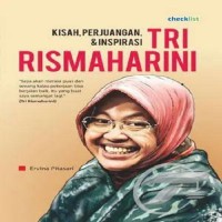 Image of Kisah, Perjuangan, dan Inspirasi Tri Rismaharini