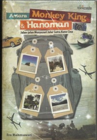 Image of Antara Monkey King dan Hanoman: Jalan-Jalan Menyusuri jalur Sutra Kuno Cina