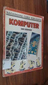 Image of Bagaimana Cara Kerjanya Komputer