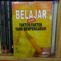 Image of Belajar dan Faktor-Faktor yang Mempengaruhinya