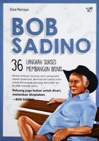 Image of Bob Sadino: 36 Langkah Sukses Membangun Bisnis