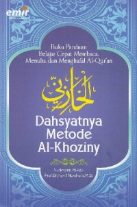 Image of Dahsyatnya Metode Al-Khoziny: Buku Panduan Belajar Cepat Membaca, Menulis, dan Menghafal Al-Qur'an