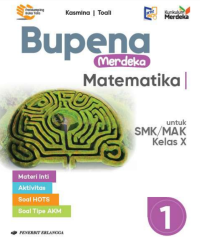 Image of Bupena Merdeka Matematika Jilid 1 untuk SMK/MAK Kelas X: Berdasarkan Kurikulum Merdeka