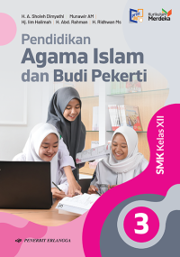Image of Pendidikan Agama Islam dan Budi Pekerti: untuk SMK Kelas XII Berdasarkan Kurikulum Merdeka