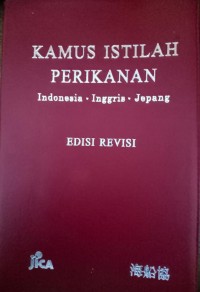 Image of Kamus Istilah Perikanan: Indonesia-Inggris-Jepang