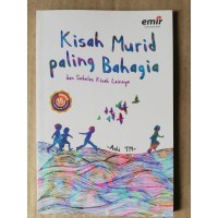 Image of Kisah Murid Paling Bahagia dan Sebelas Kisah Lainnya