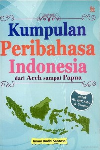 Image of Kumpulan Peribahasa Indonesia: dari Aceh sampai Papua