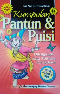 Image of Kumpulan Pantun dan Puisi: Dilengkapi Kata Mutiara Peribahasa