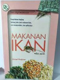 Image of Makanan Ikan (pengetahuan lengkap tentang jenis-jenis makanan ikan, cara produksi, dan aplikasinya)