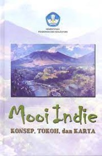 Image of Mooi indie (Konsep, Tokoh, dan Karya)