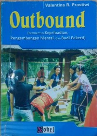 Image of Outbound (Pembentuk Kepribadian, Pengembangan Mental, dan Budi Pekerti)