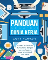 Image of Panduan Memasuki Dunia Kerja