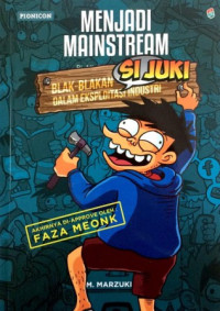 Image of Menjadi Mainstream: Blak-Blakan Juki Dalam Eksploitasi Industri