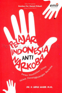 Image of Pelajar Indonesia Anti Narkoba: Peran Pendidikan Islam dalam Penanggulangan Narkoba