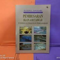Image of Pembesaran Ikan Air Tawar di Berbagai Lingkungan Pemeliharaan