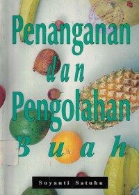 Image of Penanganan dan Pengolahan Buah