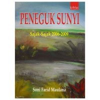 Image of Peneguk Sunyi: Sajak-sajak 2006-2009