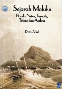 Image of Sejarah Maluku Banda Naira, Ternate, Tidore dan Ambon