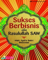 Image of Sukses Berbisnis ala Rasulullah SAW