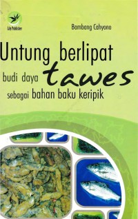Image of Untung Berlipat Budidaya Tawes Sebagai Bahan Baku Keripik