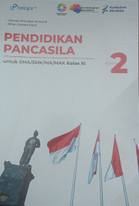 Image of Pendidikan Pancasila untuk SMA/SMK/MA/MAK Kelas XI