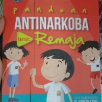 Image of Panduan Antinarkoba Untuk Remaja