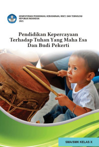Image of Pendidikan Kepercayaan Terhadap Tuhan Yang Maha Esa dan Budi Pekerti untuk SMA/SMK Kelas X