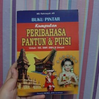 Image of Buku Pintar Kumpulan Peribahasa, Pantun, dan Puisi