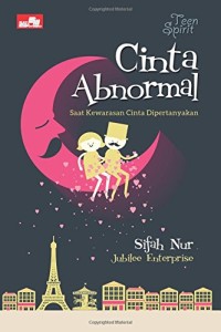 Image of Cinta Abnormal; Saat Kewarasan Cinta Dipertanyakan