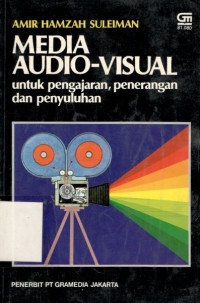 Image of Media Audio-Visual Untuk Pengajaran, Penerangan dan Penyuluhan
