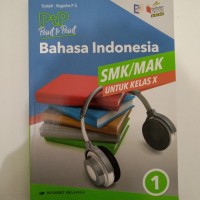 Image of Point to Point (PTP) Bahasa Indonesia Untuk SMK/MAK Kelas X: Sesuai Dengan Kompetensi Isi dan Kompetensi Dasar 2018
