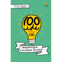 Image of 100 Ide untuk Guru: Mengembangkan Keterampilan Berpikir