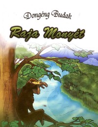 Image of Raja Monyet: Kumpulan Dongeng Budak