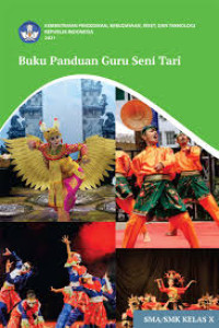 Image of Buku Panduan Guru Seni Tari untuk SMA/SMK Kelas X